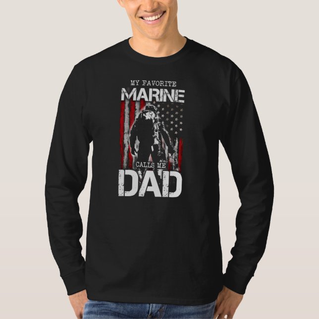 My Favorite Marine Calls Me Dad Father's Day T Shirt (Framsida)