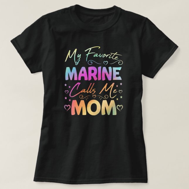 My Favorite Marine Calls Me Mom Best Happy T Shirt (Design framsida)