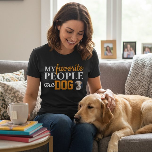 My Favorite People Are Dogs Funny Dog Lover Quote  T Shirt (My Favorite People Are Dogs Funny Dog Lover Quote Design Shirt)