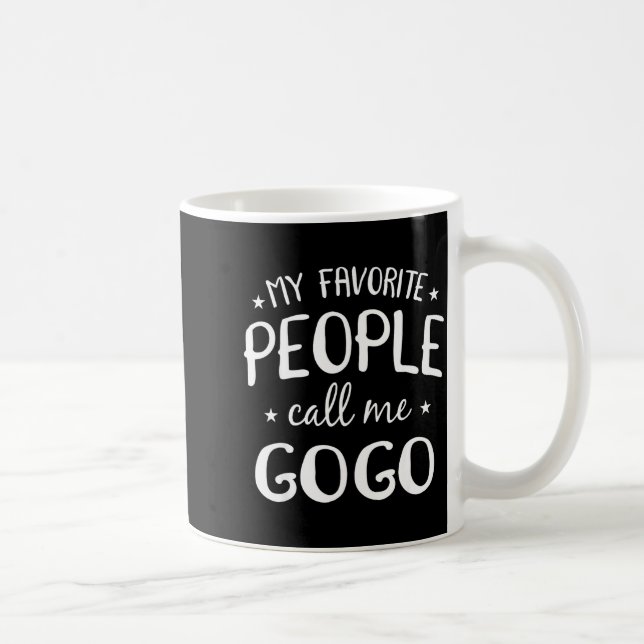 My Favorite People Call Me Gogo Funny Grandma Birt Kaffemugg (Höger)