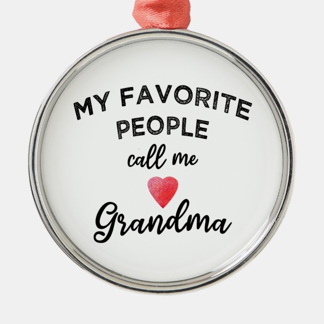 My Favorite People Call Me Grandma heart grandkids Julgransprydnad Metall (Framsidan)