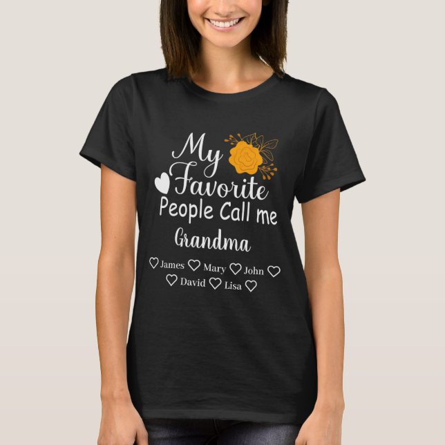 My Favorite People Call Me Grandma With Grandkids  T Shirt (Framsida)