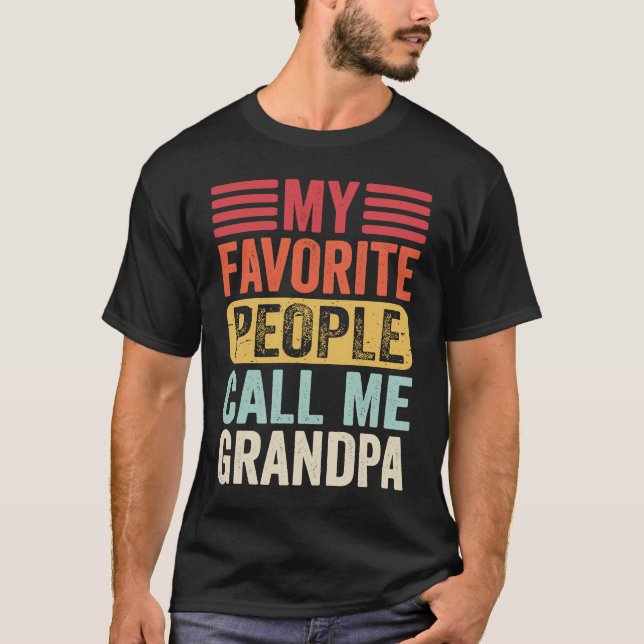 My Favorite People Call Me Grandpa Men Retro Vinta T Shirt (Framsida)