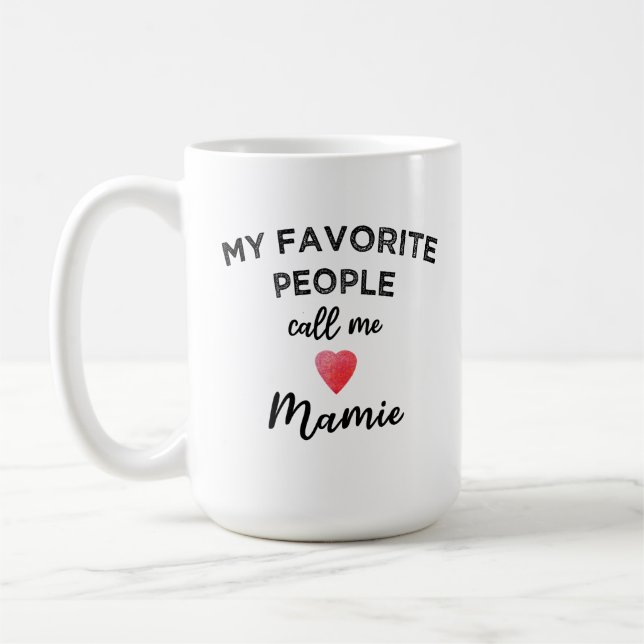 My Favorite People Call Me Mamie French Grandma Kaffemugg (Vänster)