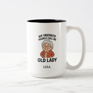 My Favorite People Call Me Old Lady Två-Tonad Mugg