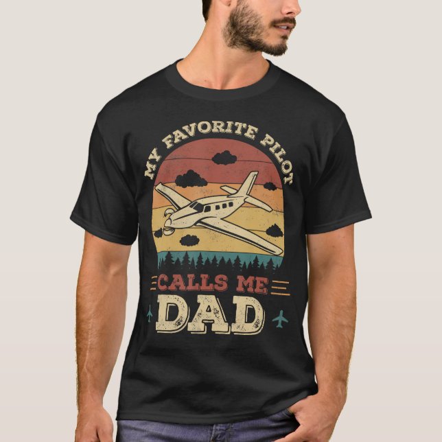 My Favorite Pilot Calls Me Dad Funny Future Pilot  T Shirt (Framsida)