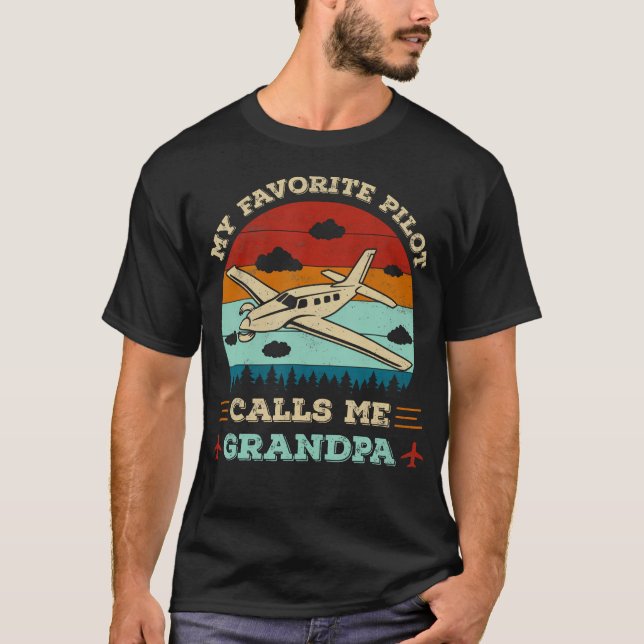 My Favorite Pilot Calls Me Grandpa Funny Pilot Gra T Shirt (Framsida)
