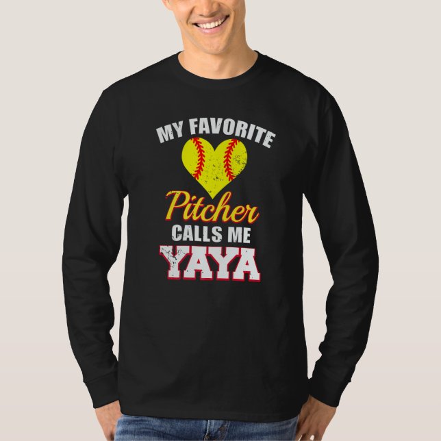 My Favorite Pitcher Calls Me Yaya Pitcher Softball T Shirt (Framsida)