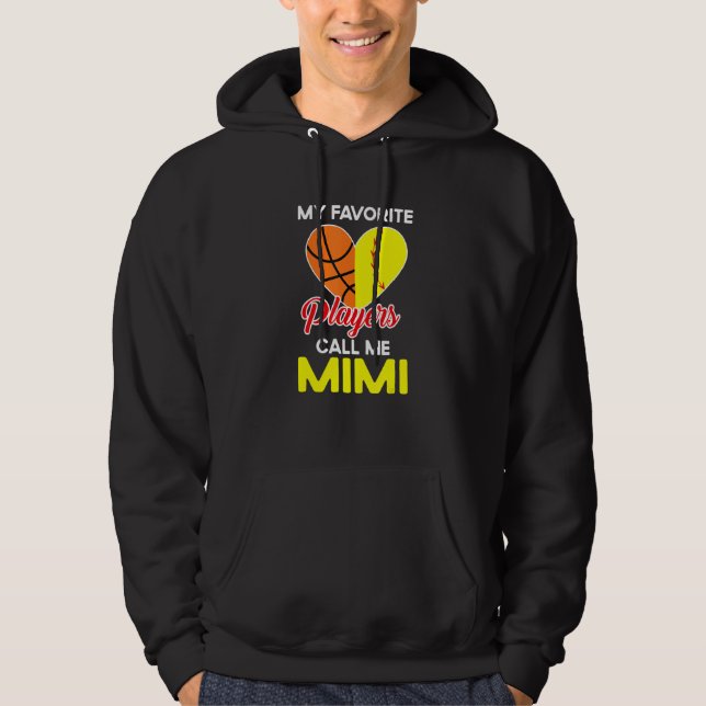 My Favorite Players Call Me Mimi Softball Basketba Hoodie (Framsida)