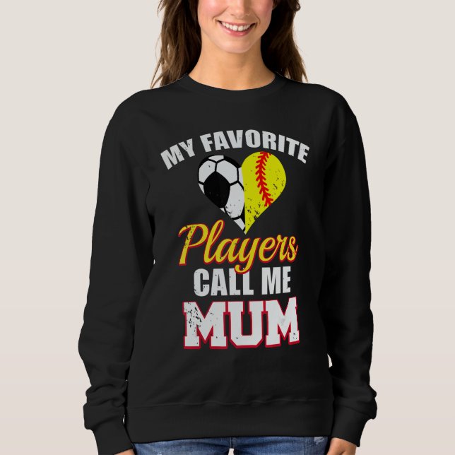 My Favorite Players Call Me Mum Soccer Football So T Shirt (Framsida)