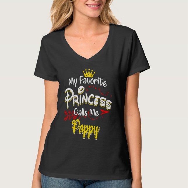 My Favorite Princess Calls Me Pappy T Shirt (Framsida)