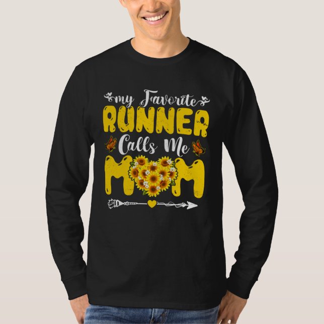 My Favorite Runner Mom Calls Me Mom  Mother s Day T Shirt (Framsida)