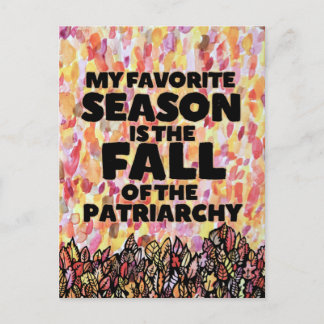 My Favorite Season is the fall of the patriarchy Helg Vykort