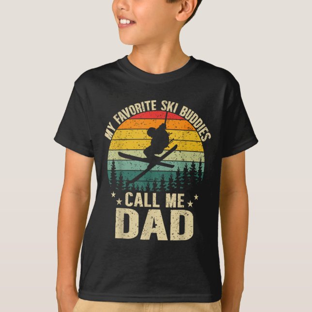 My Favorite Ski Buddies Call Me Dad Funny Skiing F T Shirt (Framsida)