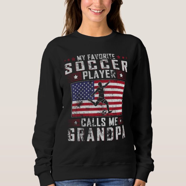 My Favorite Soccer Player Calls Me Grandpa Father  T Shirt (Framsida)
