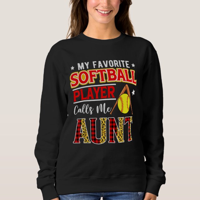 My Favorite Softball Player Calls Me Aunt Mother's T Shirt (Framsida)