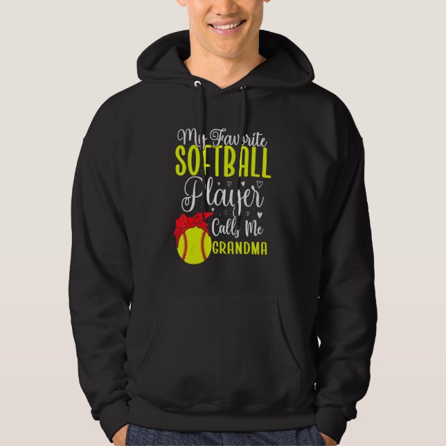 My Favorite Softball player calls me Grandma Cute  Hoodie (Framsida)