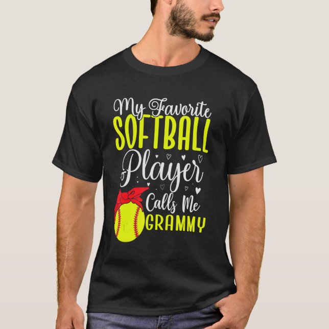 My Favorite Softball player calls me Grandma Cute T Shirt (Framsida)