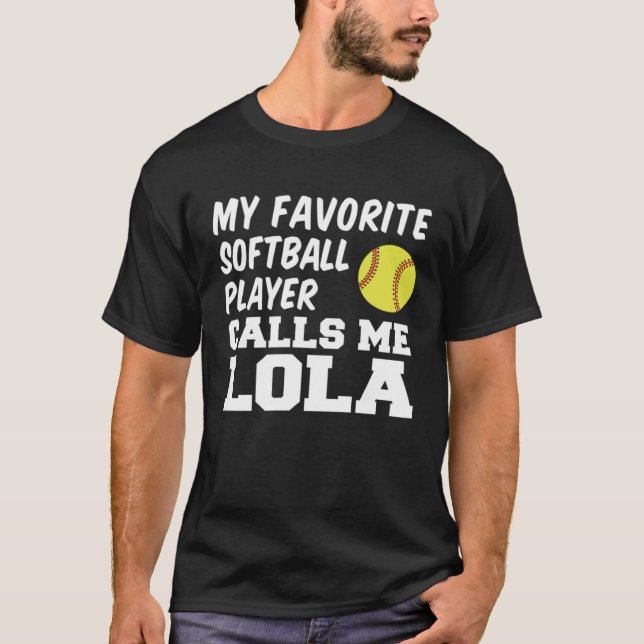My Favorite Softball Player Calls Me Lola Filipino T Shirt (Framsida)