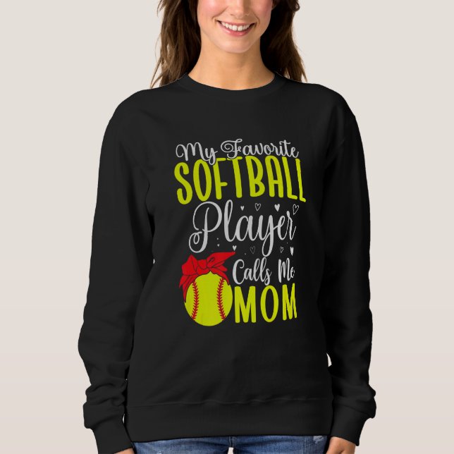 My Favorite Softball player calls me Mom Cute  2 T Shirt (Framsida)