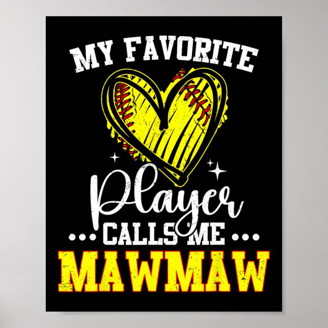 My Favorite Softll Player Calls Me Mawmaw  Poster (Framsidan)