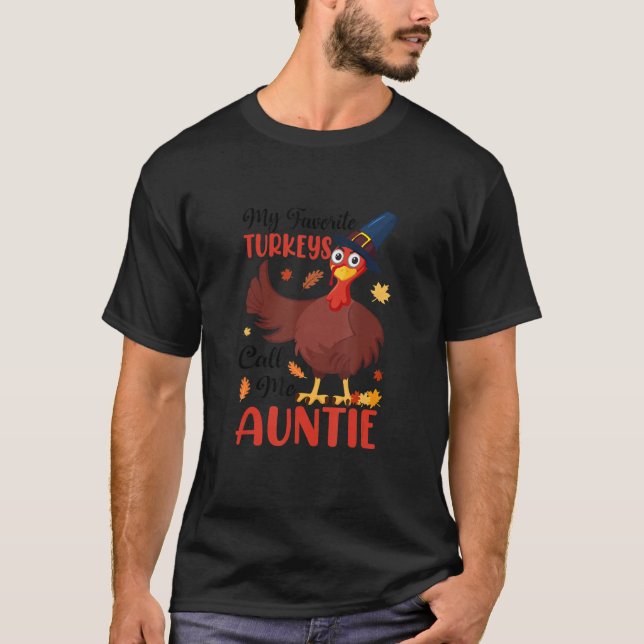 My Favorite Turkeys Call Me Auntie Matching Thanks T Shirt (Framsida)