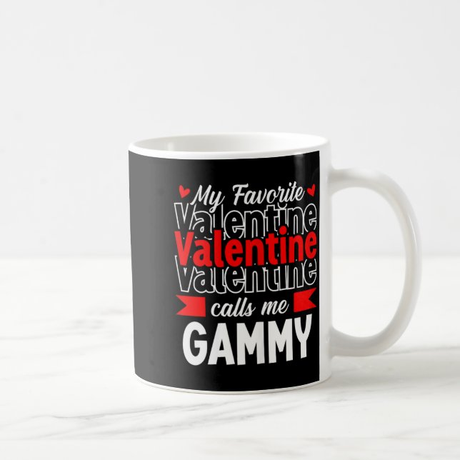 My Favorite Valentine Call Me Gammy Happy Valentin Kaffemugg (Höger)