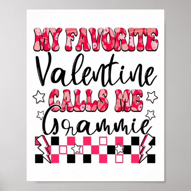 My Favorite Valentine Calls Me Grammie Valentines  Poster (Framsidan)