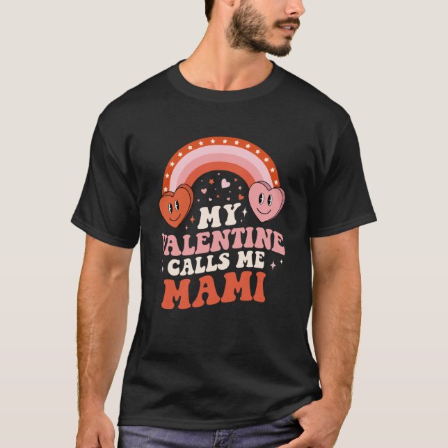 My Favorite Valentine Calls Me Mami Valentines Day T Shirt (Framsida)