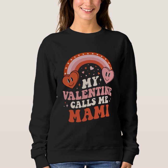 My Favorite Valentine Calls Me Mami Valentines Day T Shirt (Framsida)