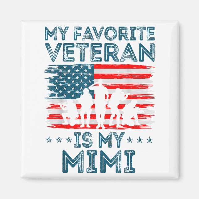 My Favorite Veteran Is My Mimi American Flag Veter Magnet (Framsidan)