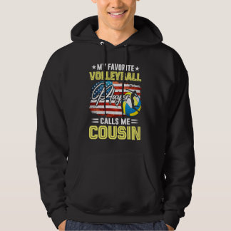 My Favorite Volleyball Player Calls Me Cousin Amer Hoodie