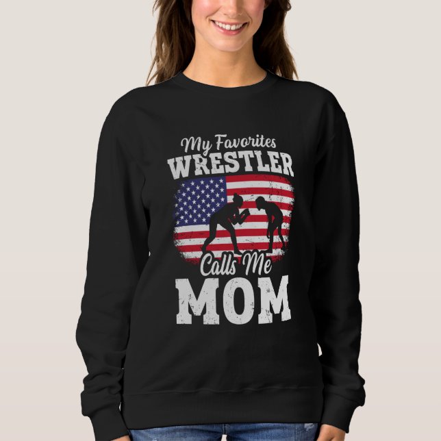 My Favorite Wrestler Calls Me Mom US Flag Wrestlin T Shirt (Framsida)