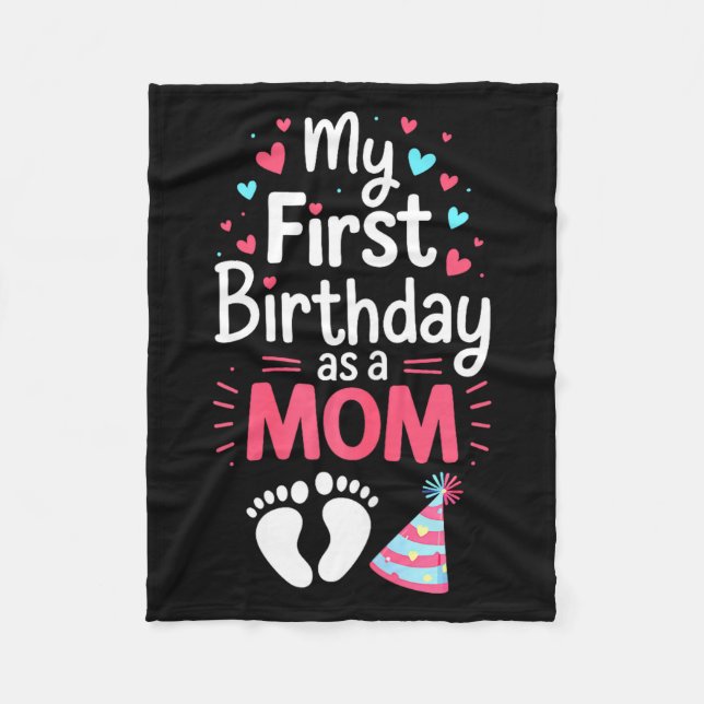 My First Birthday As A Mom Shirt Women Mommy 1st M Fleecefilt (Framsidan)