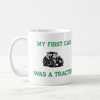 My First Car Was a Tractor Funny Farm Mug Kaffemugg