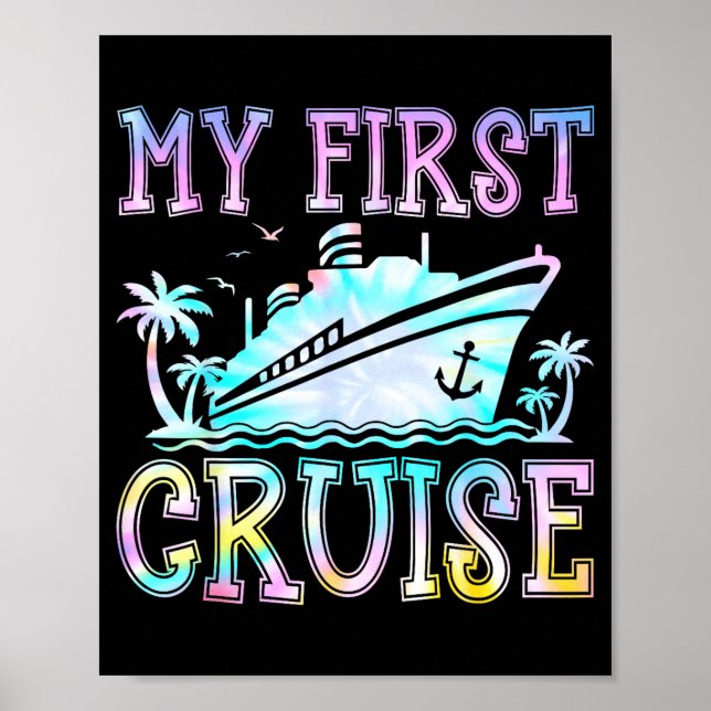 My First Cruise Cruise Ship First Time Cruise Vaca Poster (Framsidan)