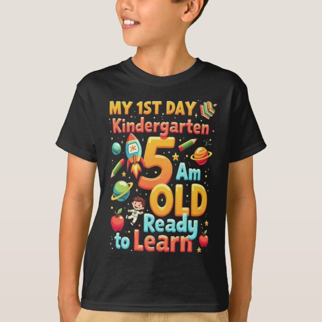 My First Day of Kindergarten 1st Day of School T Shirt (Framsida)