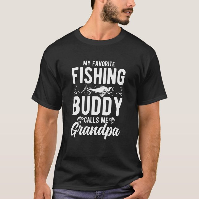 My fishing buddy calls my grandpa t shirt (Framsida)