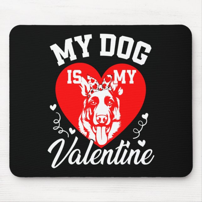 My German Shepherd Is My Valentine Dog Lover Valen Musmatta (Framsidan)