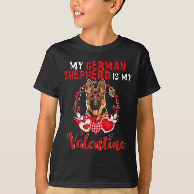 My German Shepherd Is My Valentine Funny Dog Lover T Shirt (Framsida)