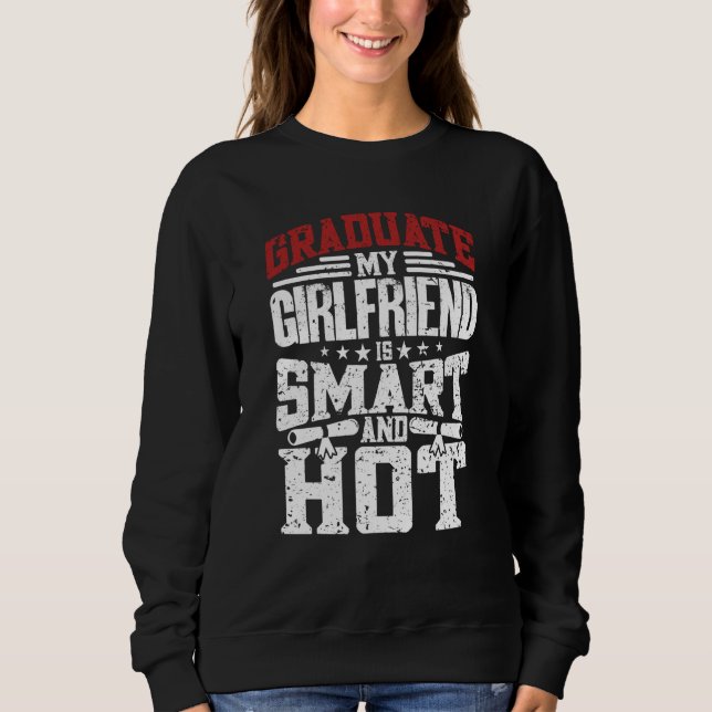 My Girlfriend Is Hot And Smart  Graduate Graduatio T Shirt (Framsida)