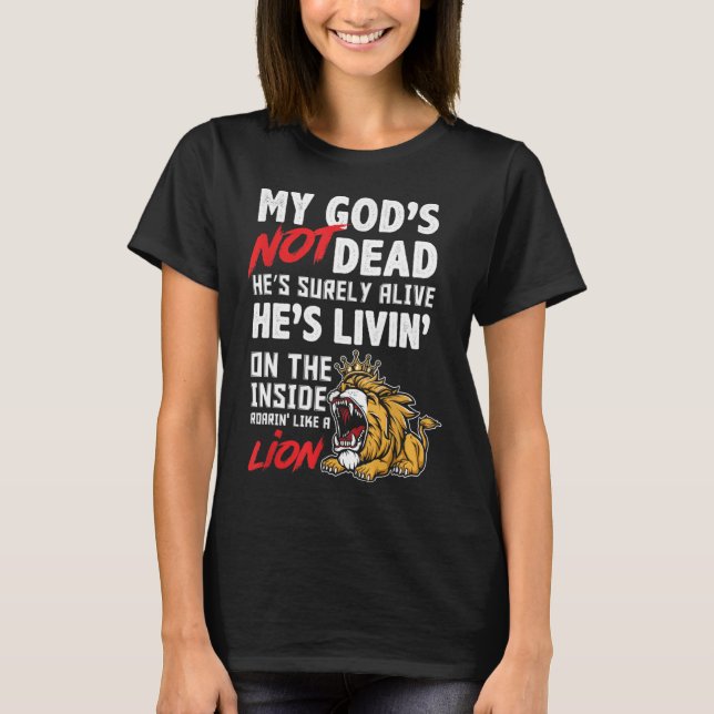 My God is Not Dead Lion Jesus Christ Christian Fai T Shirt (Framsida)