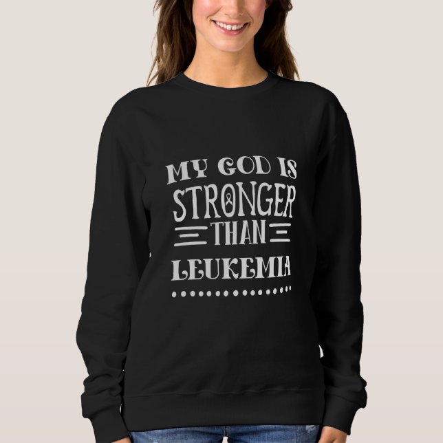 My God Is Stronger Than Leukemia Awareness Christi T Shirt (Framsida)