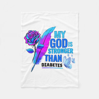 My Gods Is Stronger Than Flower Diabetes Awareness Fleecefilt
