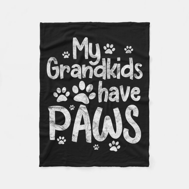 My Grandkids Have Paws Funny Dog Cat Grandma Grand Fleecefilt (Framsidan)