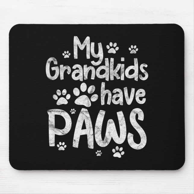 My Grandkids Have Paws Funny Dog Cat Grandma Grand Musmatta (Framsidan)
