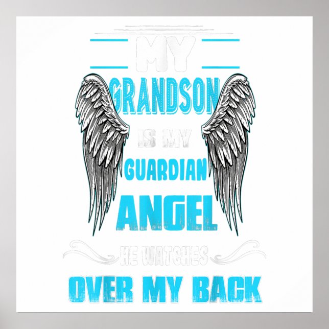 My Grandson Is My Guardian Angel Watches Over Gift Poster (Framsidan)