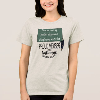 My Greatest Achievement Is Keeping My Mouth Shut S T Shirt