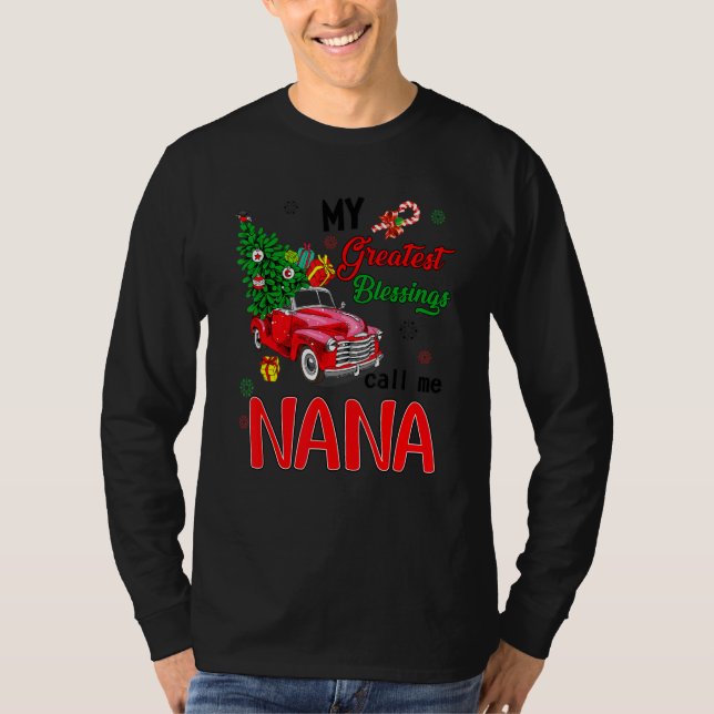 My Greatest Blessing Call Me Nana Grammy Christmas T Shirt (Framsida)