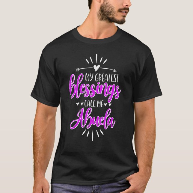 My Greatest Blessings Call Me Memaw Abuela T Shirt (Framsida)